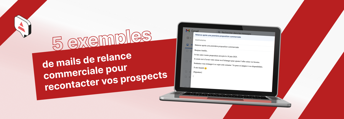 5 exemples de mails de relance commerciale pour recontacter vos prospects