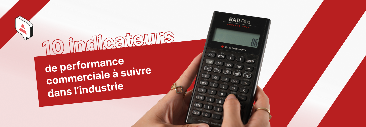 10 indicateurs de performance commerciale à suivre dans l’industrie